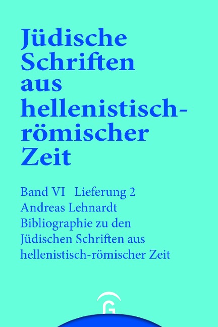 Bibliographie zu den Jüdischen Schriften aus hellenistisch-römischer Zeit - Andreas Lehnardt