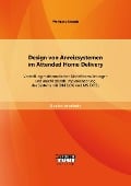 Design von Anreizsystemen im Attended Home Delivery: Vorstellung mathematischer Modellformulierungen und anschließende Implementierung des Systems mit IBM ILOG und MS EXCEL - Wolfgang Kratsch