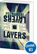 Cover-Bild zum Titel 'Layers' von 'Ursula Poznanski'