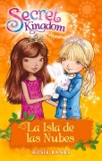 Cover-Bild zum Titel 'Secret Kingdom 3. La Isla de Las Nubes' von 'Rosie Banks'