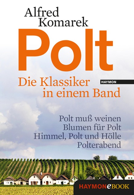 Polt - Die Klassiker in einem Band - Alfred Komarek