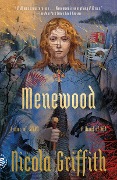 Cover-Bild zum Titel 'Menewood' von 'Nicola Griffith'