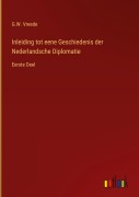 Cover-Bild zum Titel 'Inleiding tot eene Geschiedenis der Nederlandsche Diplomatie' von 'G. W. Vreede'