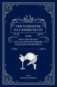 Cover-Bild zum Titel 'Der Barkeeper hat immer recht oder: Eine Geschichte von Nachtschwärmern und Schnapsdrosseln' von 'Thomas Majhen'