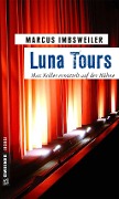 Cover-Bild zum Titel 'Luna Tours' von 'Marcus Imbsweiler'