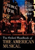 The Oxford Handbook of the American Musical - 