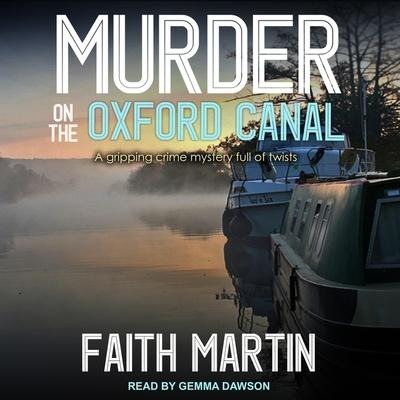 Murder on the Oxford Canal Lib/E - Faith Martin