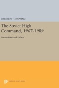 Cover-Bild zum Titel 'The Soviet High Command, 1967-1989' von 'Dale Roy Herspring'