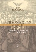 Personagens ao redor da Igreja - Tom Houston