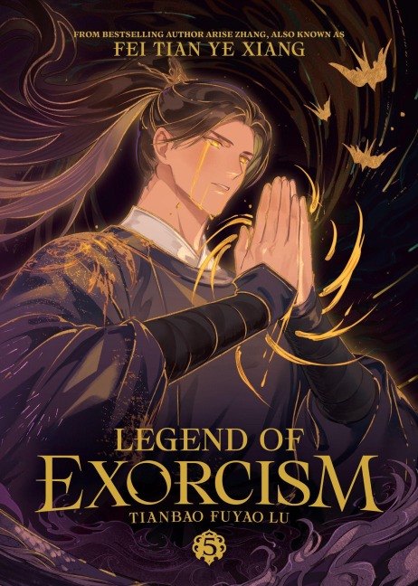 Legend of Exorcism: Tianbao Fuyao Lu (Novel) Vol. 5 - Fei Tian Ye Xiang