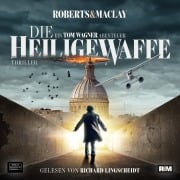 Cover-Bild zum Titel 'Die heilige Waffe' von 'Roberts & Maclay'