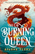 Cover-Bild zum Titel 'The Burning Queen' von 'Aparna Verma'