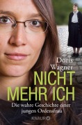 Cover-Bild zum Titel 'Nicht mehr ich' von 'Doris Wagner'