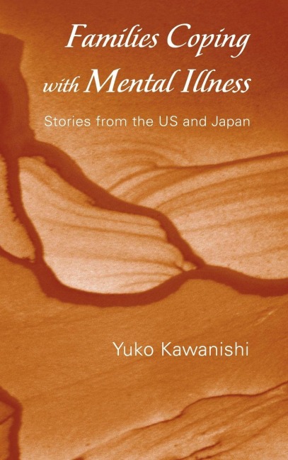Families Coping with Mental Illness - Yuko Kawanishi