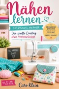 Cover-Bild zum Titel 'Nähen lernen für absolute Anfänger' von 'Caro Klein'