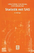 Cover-Bild zum Titel 'Statistik mit SAS' von 'Julius Dufner, Uwe Jensen, Erich Schumacher'