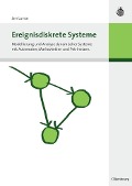 Cover-Bild zum Titel 'Ereignisdiskrete Systeme' von 'Jan Lunze'