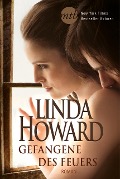 Gefangene des Feuers - Linda Howard