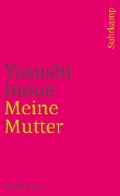 Meine Mutter - Yasushi Inoue