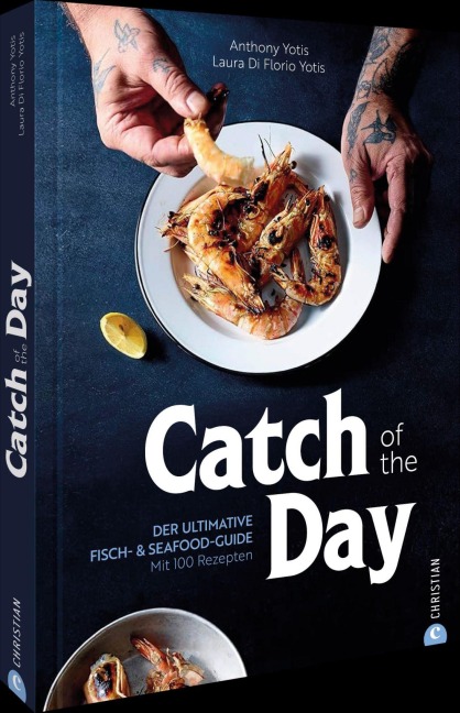 Catch of the Day - Anthony Yotis, Laura Di Florio Yotis