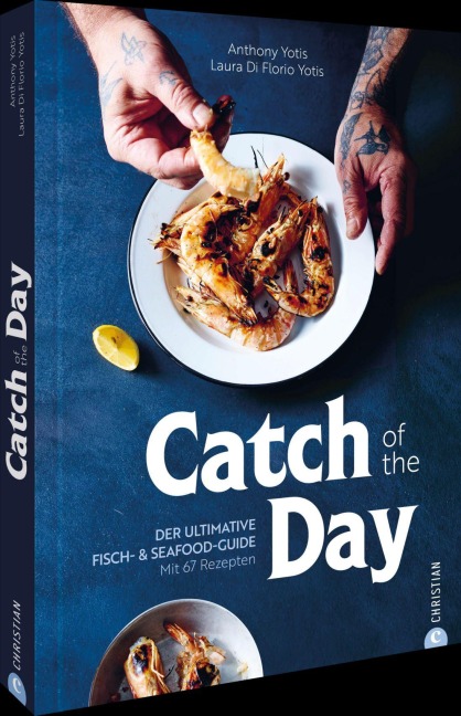 Catch of the Day - Anthony Yotis, Laura Di Florio Yotis