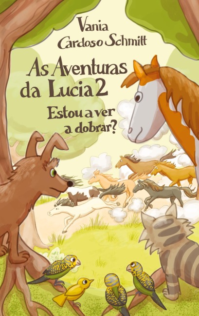 As Aventuras da Lucia 2 - Vania Cardoso Schmitt