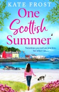 Cover-Bild zum Titel 'One Scottish Summer' von 'Kate Frost'