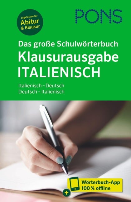 PONS Das große Schulwörterbuch Klausurausgabe Italienisch - 