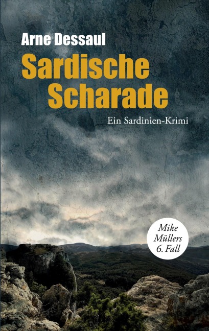 Sardische Scharade - Arne Dessaul