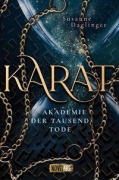 Cover-Bild zum Titel 'Karat - Akademie der Tausend Tode' von 'Susanne Daglinger'