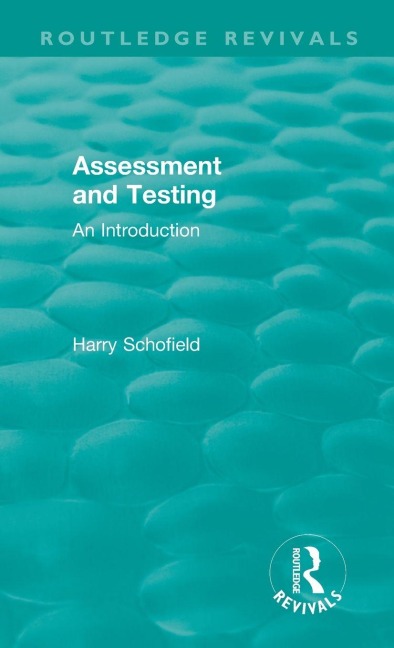 Assessment and Testing - Harry Schofield