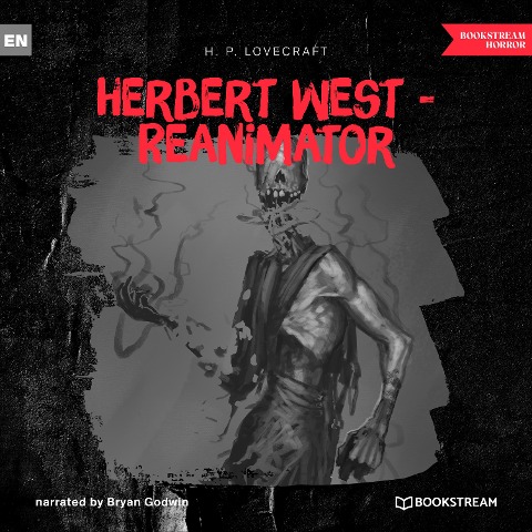 Herbert West - Reanimator - H. P. Lovecraft