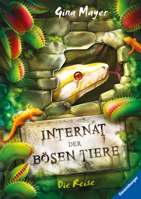 Internat der bösen Tiere, Band 3 - Die Reise - Gina Mayer