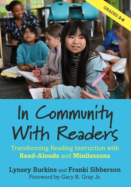 In Community With Readers - Lynsey Burkins, Franki Sibberson