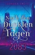 Cover-Bild zum Titel 'Nach den Dunklen Tagen' von 'Leonora Kneist'