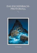 Cover-Bild zum Titel 'Das Eschenbach-Protokoll' von 'N. J Eisenberg'