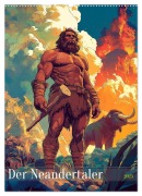 Der Neandertaler - Das vergessene Volk (Wandkalender 2025 DIN A2 hoch), CALVENDO Monatskalender - Mb Fotografie