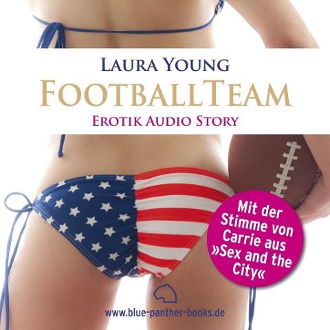 Das Football Team / Erotik Audio Story / Erotisches Hörbuch - Laura Young