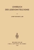 Lehrbuch der Lebensmittelchemie - J. Schormüller