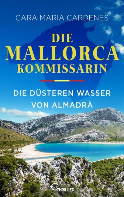 Die Mallorca-Kommissarin - Die düsteren Wasser von Almadrà - Cara Maria Cardenes