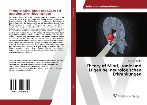 Theory of Mind, Ironie und Lügen bei neurologischen Erkrankungen - Susanne Rössler