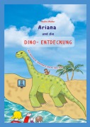Cover-Bild zum Titel 'Ariana und die Dino-Entdeckung' von 'Andra Wolter'
