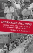 Cover-Bild zum Titel 'Migrating Fictions' von 'Abigail G. H. Manzella'