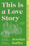 Cover-Bild zum Titel 'This Is a Love Story' von 'Jessica Soffer'