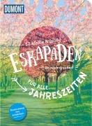 Cover-Bild zum Titel '52 kleine & große Eskapaden - Für alle Jahreszeiten' von 'Susanne Völler, Nadine Ormo, Loni Liebermann, Elke Weiler, Jutta M. Ingala'