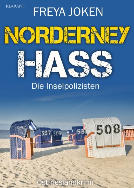 Norderney Hass. Ostfrieslandkrimi - Freya Joken