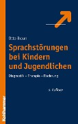 Cover-Bild zum Titel 'Sprachstörungen bei Kindern und Jugendlichen' von 'Otto Braun'