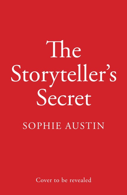 The Storyteller's Secret - Sophie Austin