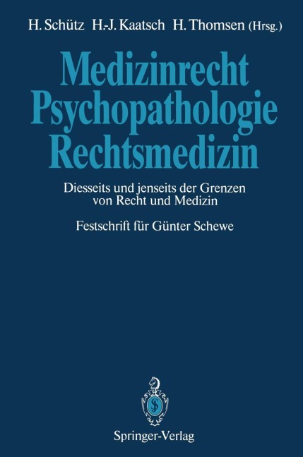 Medizinrecht - Psychopathologie - Rechtsmedizin - 