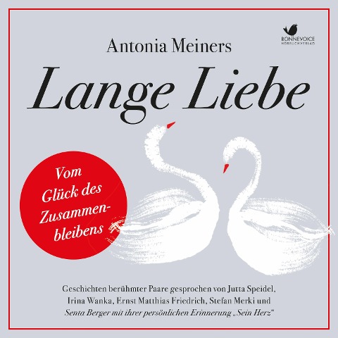 Lange Liebe - Vom Glück des Zusammenbleibens - Antonia Meiners